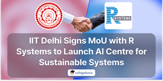 IIT Delhi Signs MoU with R Systems International Ltd to Launch AI Centre for Sustainable Systems; Check Details Here